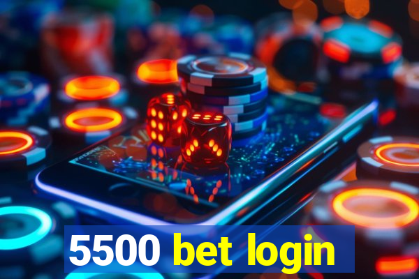 5500 bet login